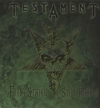 Testament: "First Strike Still Deadly" – 2002